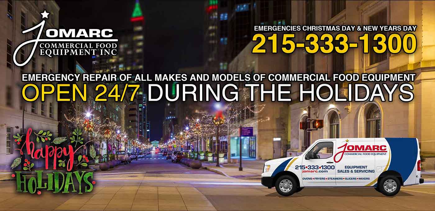 Emergency Commercial Food Equipment Repair open on Christmas & New Years Day Jomarc is always open for repair Restaurant Equipment in Philadelphia, Bucks County, Montgomery Delaware, Chester, Berks, Lehigh 