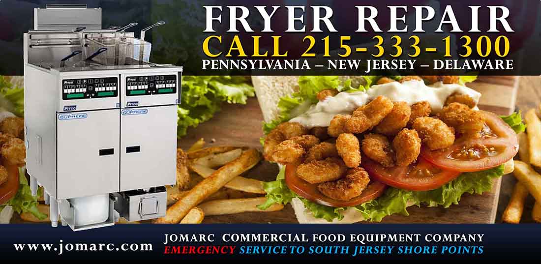 Fryer repair call Jomarc Philadelphia, on the Mainline