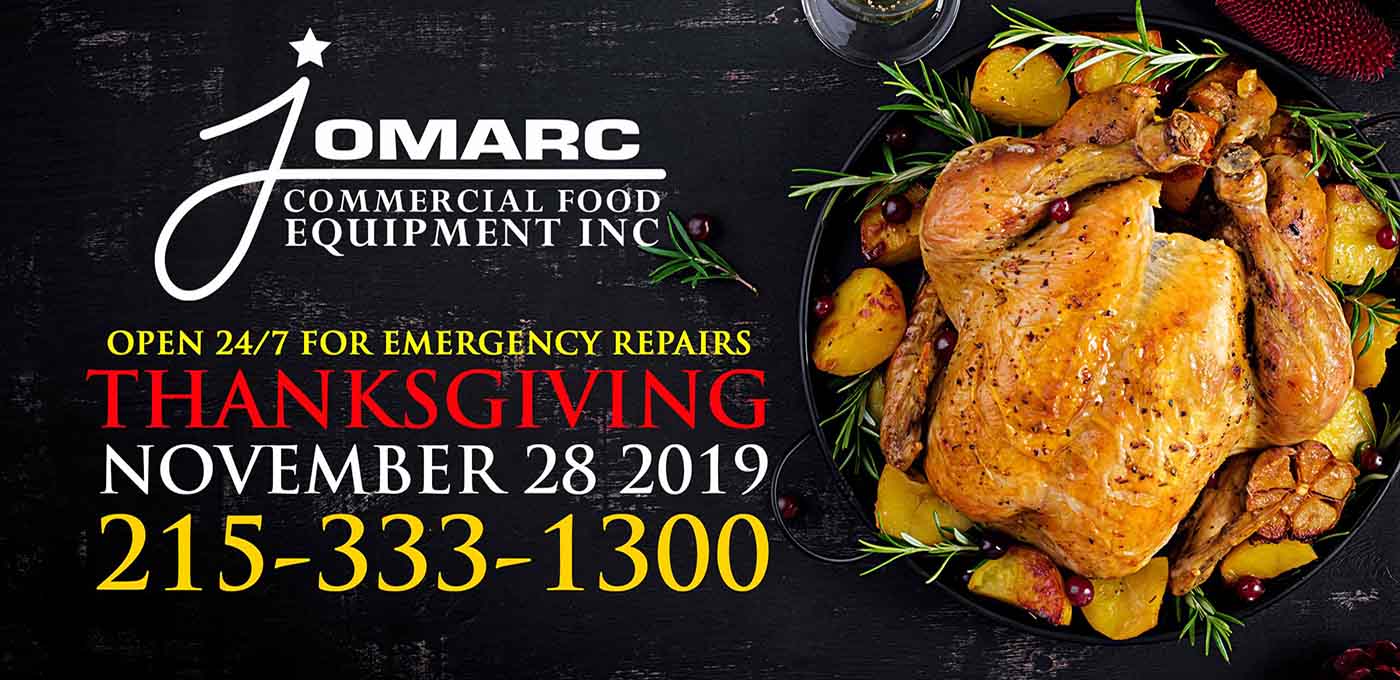 Emergency Commercial Food Equipment Repair open on Thanksgiving. Jomarc is always open for repair Restaurant Equipment in Philadelphia, Bucks County, Montgomery Delaware, Chester, Berks, Lehigh 